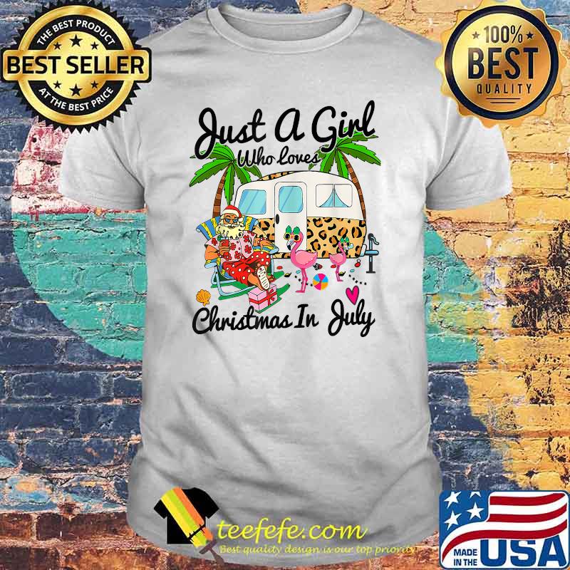 Just A Girl Who Loves Christmas In July Camping Flamingo Shirt