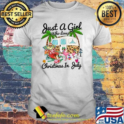 Just A Girl Who Loves Christmas In July Camping Santa Clause Flamingo T-Shirt