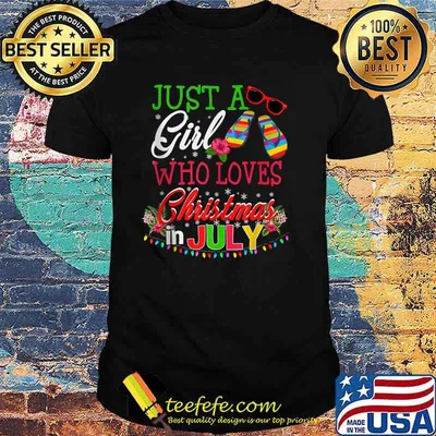 Just A Girl Who Loves Christmas In July Flower Shirt