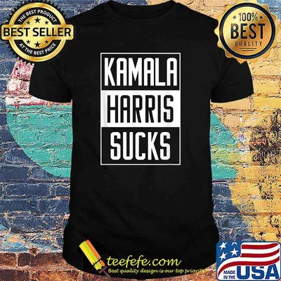 Kamala Harris Sucks T-Shirt