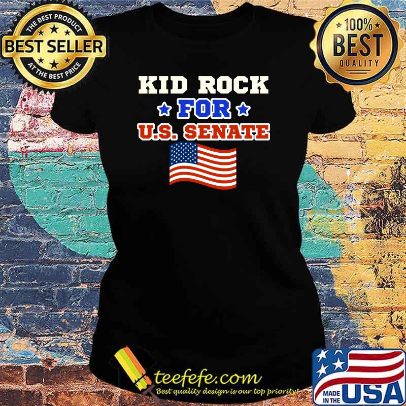 Kid Rock for US Senate Political Patriotic T-Shirt Ladies tee Kid Rock for US Senate Political Patriotic T-Shirt Ladies tee