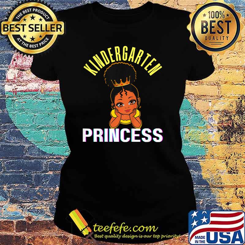 Kids Kindergarten Princess Black Girl Magic Brown Skin Shirt Ladies tee Kids Kindergarten Princess Black Girl Magic Brown Skin Shirt Ladies tee