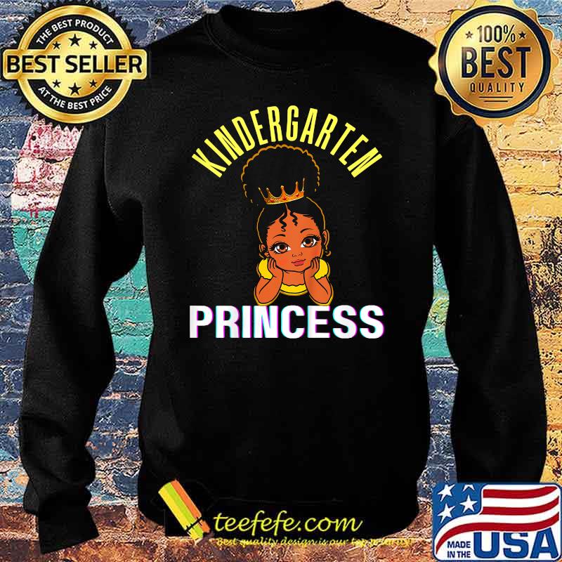 Kids Kindergarten Princess Black Girl Magic Brown Skin Shirt Sweater Kids Kindergarten Princess Black Girl Magic Brown Skin Shirt Sweater