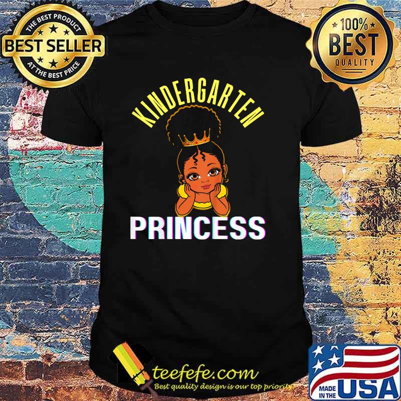 Kids Kindergarten Princess Black Girl Magic Brown Skin Shirt Kids Kindergarten Princess Black Girl Magic Brown Skin Shirt