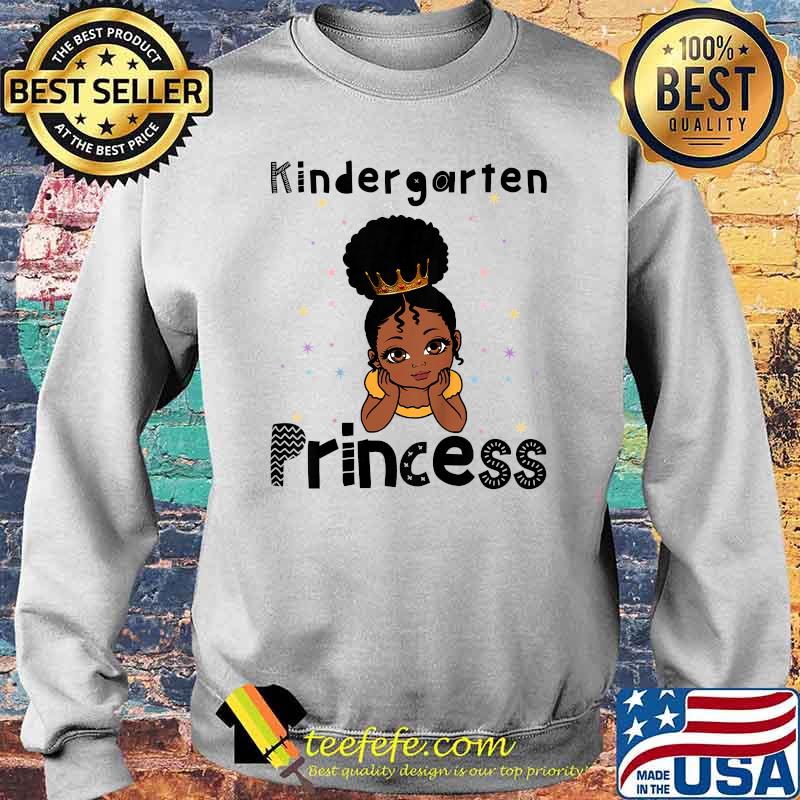 Kids Kindergarten Princess Toddler Black Girl 1st Day Of School Shirt Sweater Kids Kindergarten Princess Toddler Black Girl 1st Day Of School Shirt Sweater