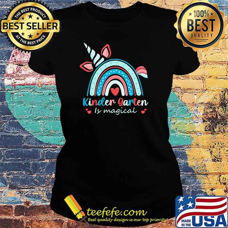 Kinder Garten Is Magical Unicorn Shirt Ladies tee Kinder Garten Is Magical Unicorn Shirt Ladies tee