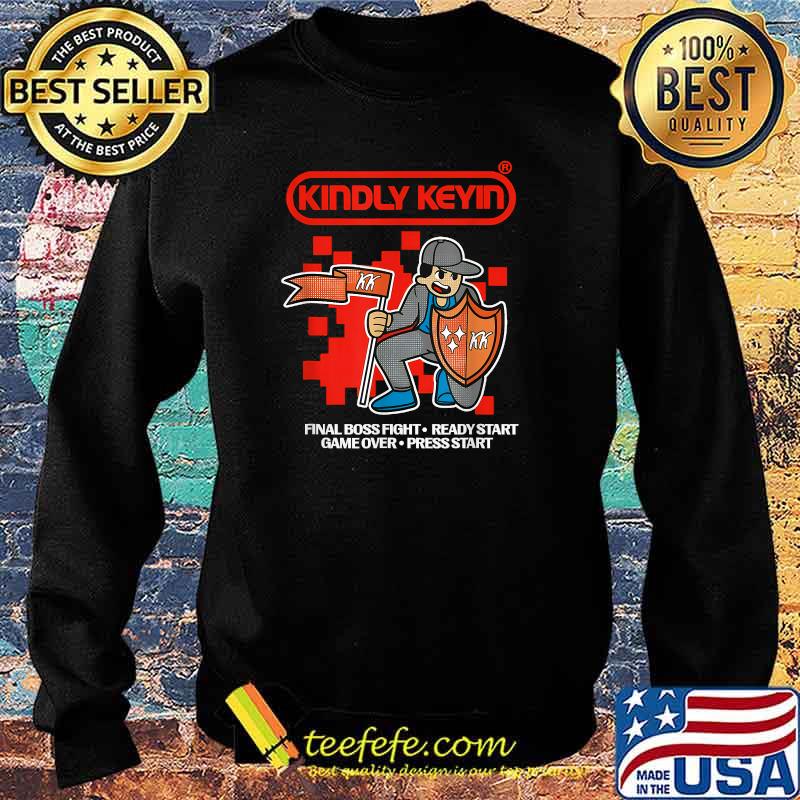 Kindly Keyin MerchFinal Boss Fight Ready Start Game Over Playing Gaming T-Shirt Sweater Kindly Keyin MerchFinal Boss Fight Ready Start Game Over Playing Gaming T-Shirt Sweater