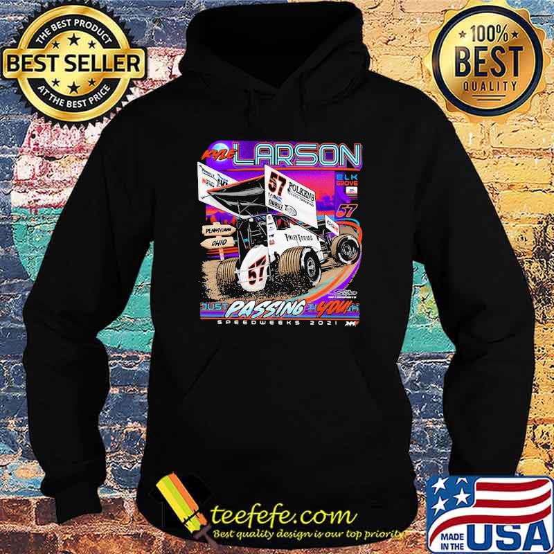 Kyle Lardon Just Passing You Sprint Car Speed Week 2021 Shirt Hoodie Kyle Lardon Just Passing You Sprint Car Speed Week 2021 Shirt Hoodie