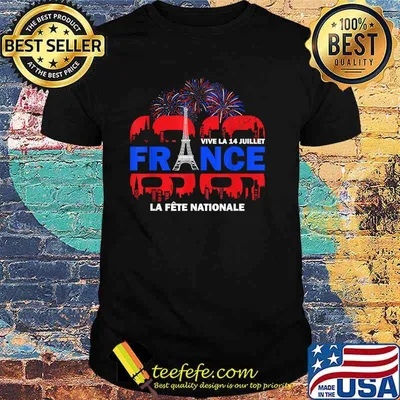 La Fete Nationale Vive La France Firework 4th Of July T-Shirt