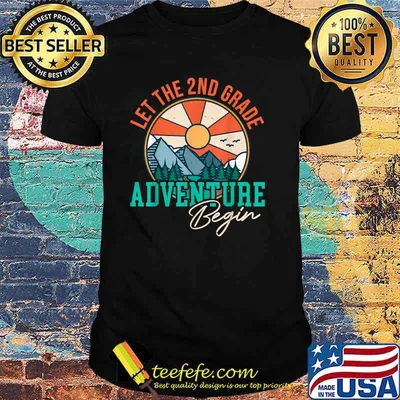 Let's The 2nd Grade Adventure Begin Funny Back To School T-Shirt