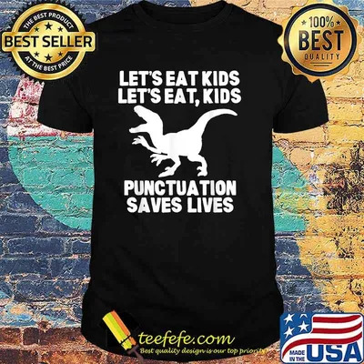 Lets Eat Kids Boys Punctuation Saves Lives Dragon T-Shirt