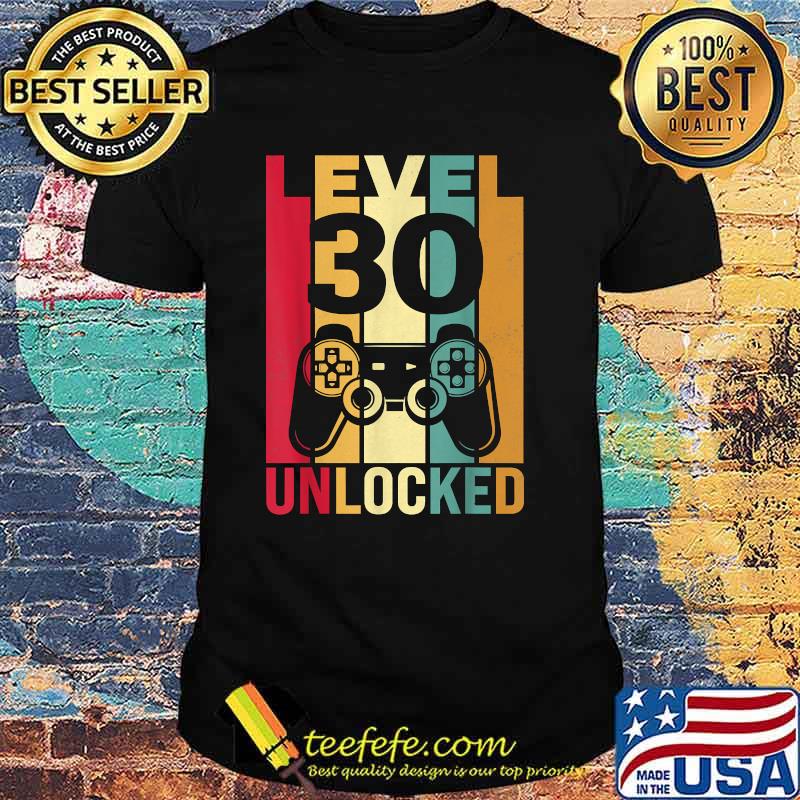 Level 30 Unlocked Video Game Vintage T-Shirt Level 30 Unlocked Video Game Vintage T-Shirt