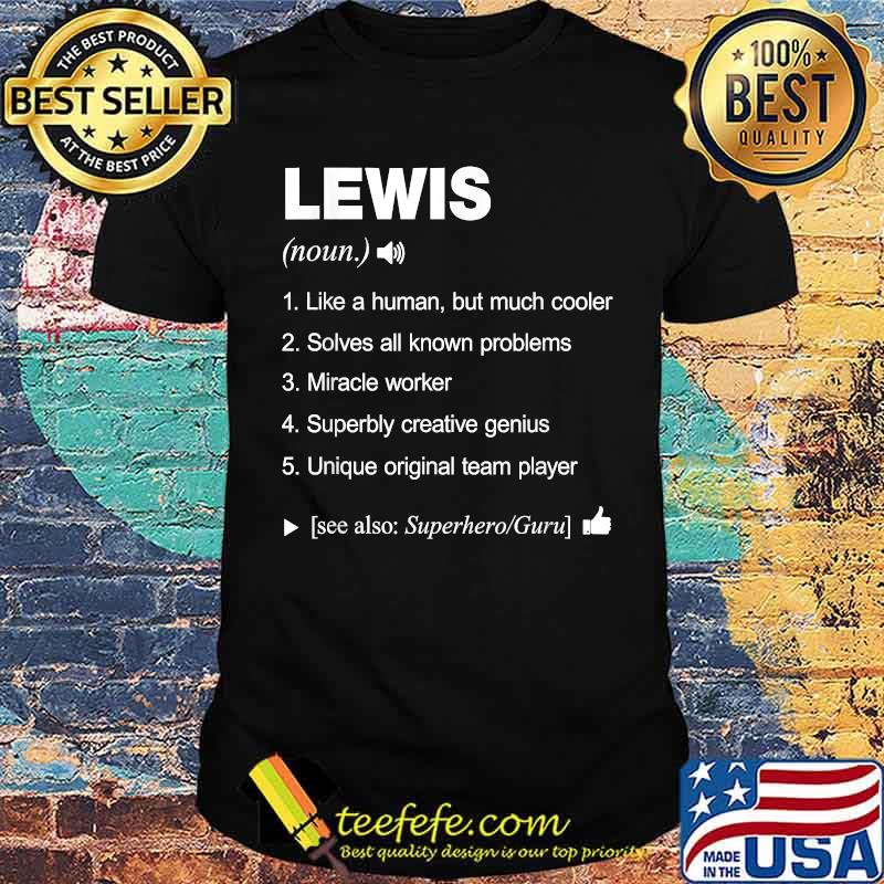 Lewis Name Definition Family T-Shirt
