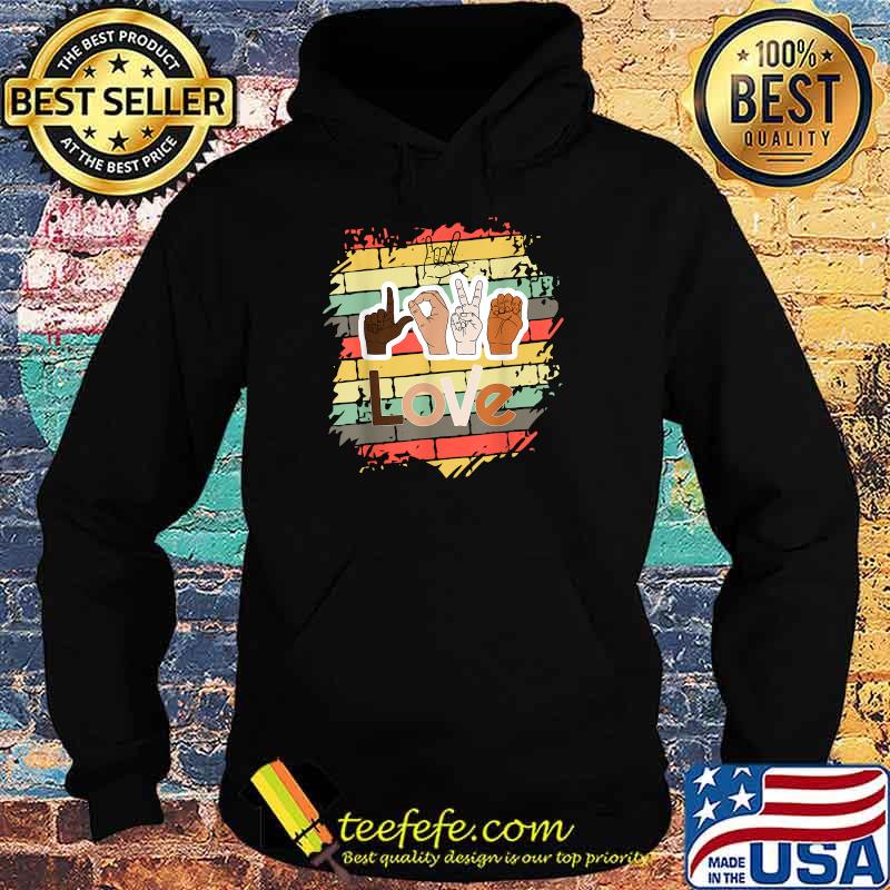 LOVE - ASL Love, Sign Language ILY vintage T-Shirt Hoodie LOVE - ASL Love, Sign Language ILY vintage T-Shirt Hoodie