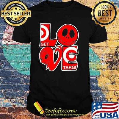 Love Get Targe Shirt