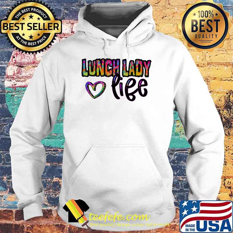 Lunch Lady Life Heart Watercolor Shirt Hoodie Lunch Lady Life Heart Watercolor Shirt Hoodie