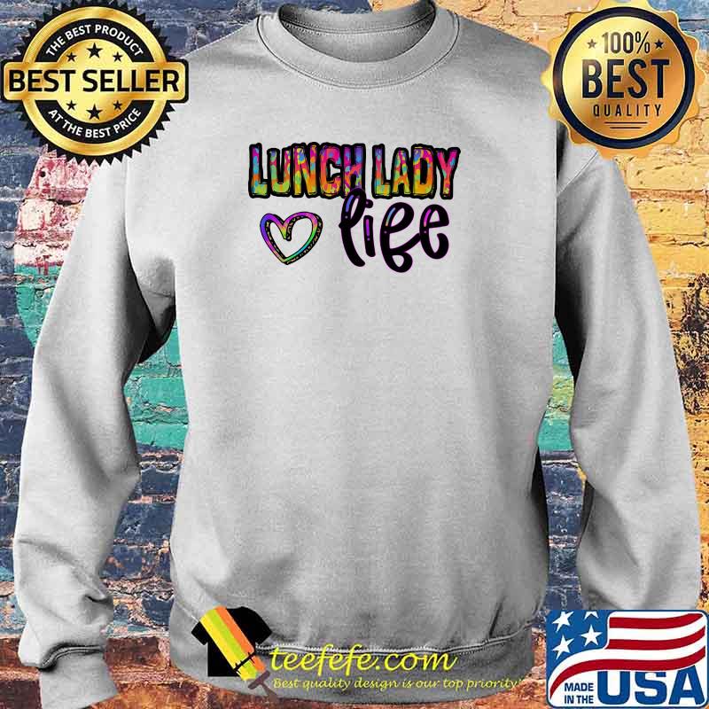 Lunch Lady Life Heart Watercolor Shirt Sweater Lunch Lady Life Heart Watercolor Shirt Sweater