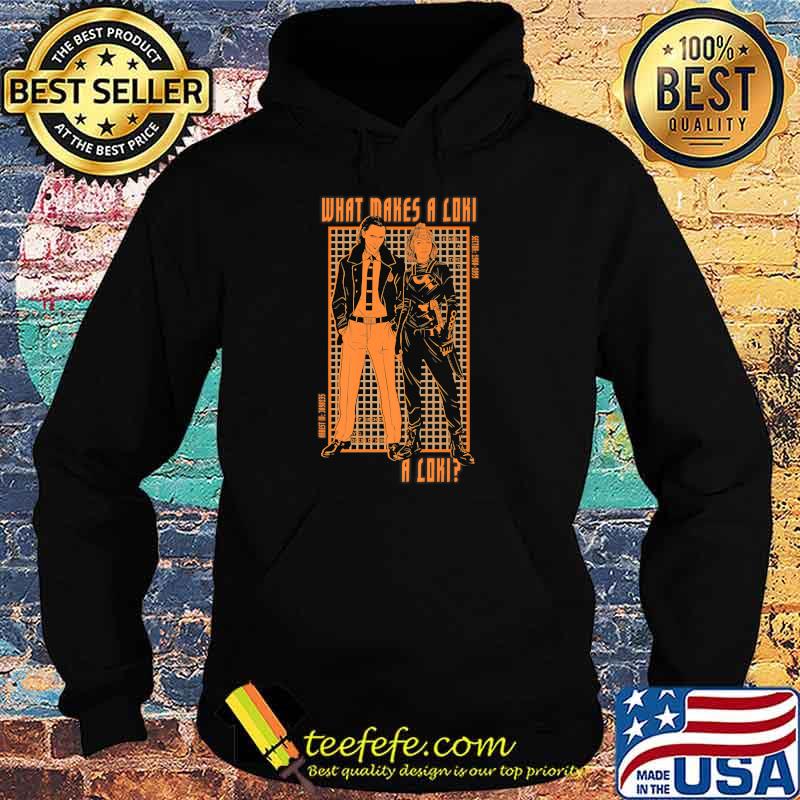 Marvel Loki and Sylvie What Makes A Loki, A Loki Premium T-Shirt Hoodie Marvel Loki and Sylvie What Makes A Loki, A Loki Premium T-Shirt Hoodie