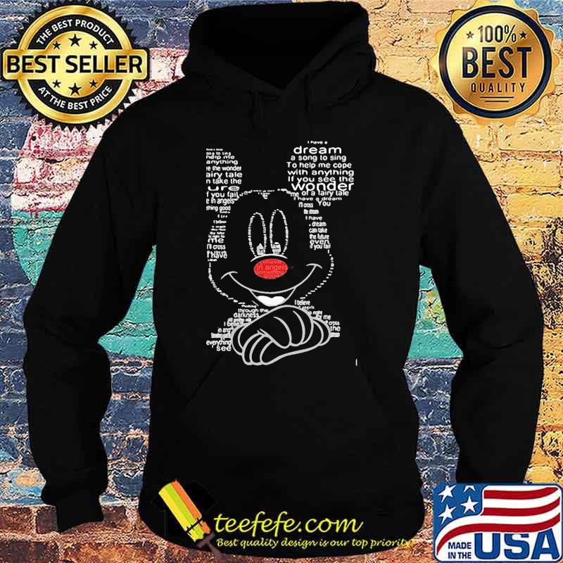 Mickey i have dream a song to sing to help me cope with anything Hoodie Mickey i have dream a song to sing to help me cope with anything Hoodie