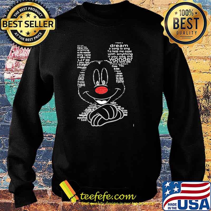 Mickey i have dream a song to sing to help me cope with anything Sweater Mickey i have dream a song to sing to help me cope with anything Sweater