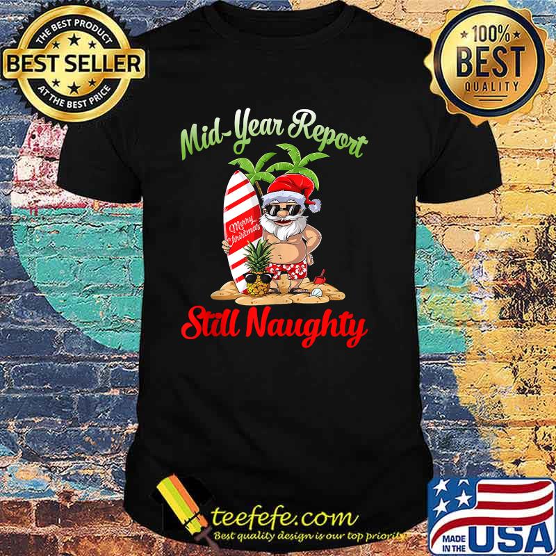 Download Mid Year Report Still Naughty Santa Christmas In July ...