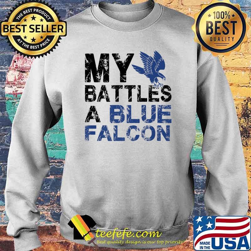 My Battles A Blue Falcon Eagle T-Shirt Sweater My Battles A Blue Falcon Eagle T-Shirt Sweater
