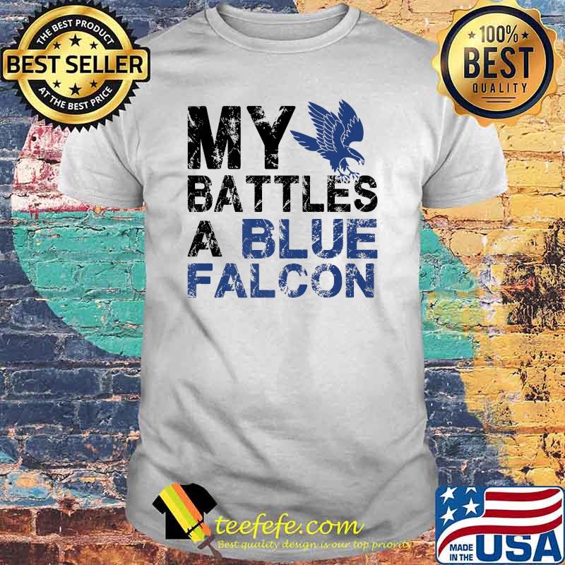 My Battles A Blue Falcon Eagle T-Shirt