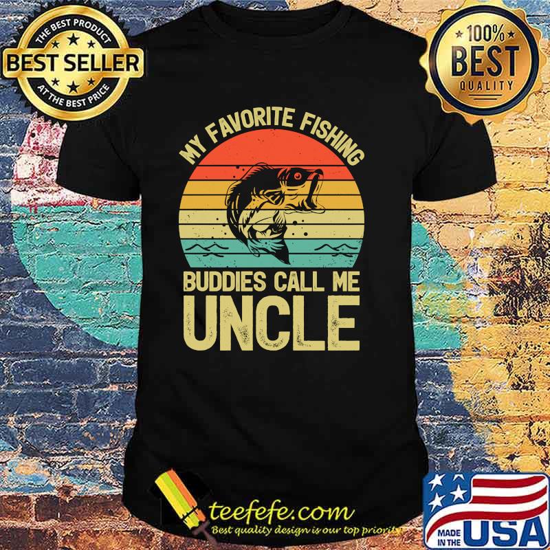 My Favorite Fishing Buddies Call Me Uncle Vintage T-Shirt