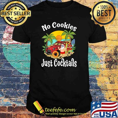 No Cookies Just Cocktails Watermelon Christmas In July Santa Sunset T-Shirt