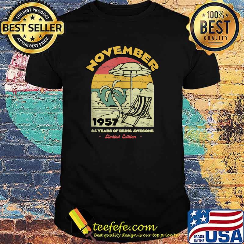 November 1957 64 Years of Being Awesome Birthday Vintage T-Shirt November 1957 64 Years of Being Awesome Birthday Vintage T-Shirt