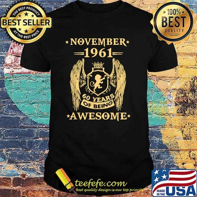 November 1961 60 Years Of Being Awesome T-Shirt