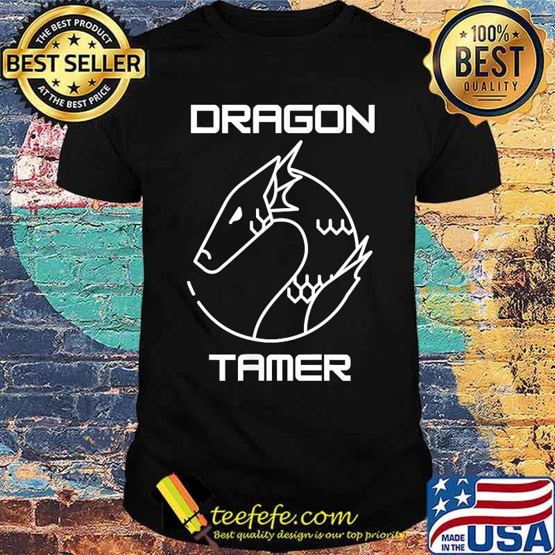 Official Dragon Tamer Shirt Official Dragon Tamer Shirt