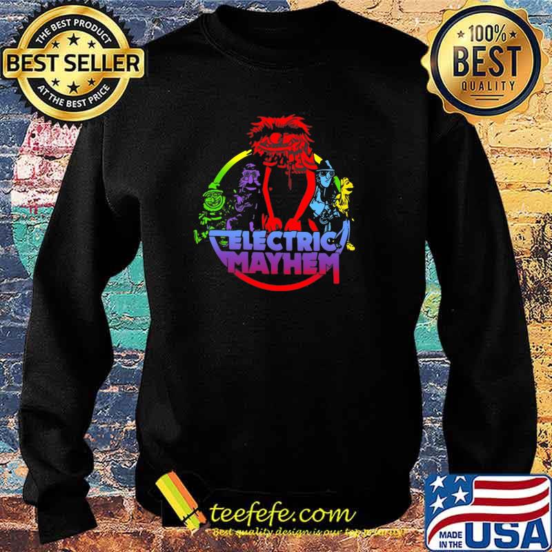 Official Electric Mayhem Shirt Sweater Official Electric Mayhem Shirt Sweater