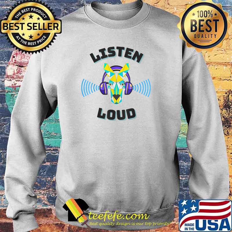 Official Listen Loud T-Shirt Sweater Official Listen Loud T-Shirt Sweater