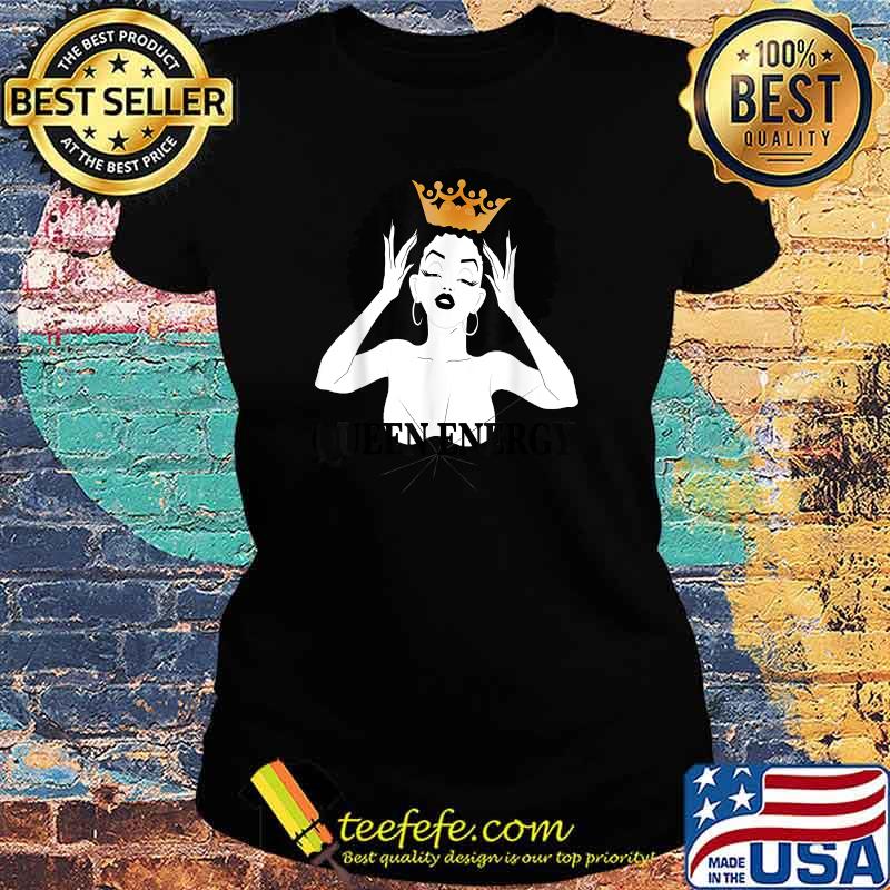 Official Queen energy T-Shirt Ladies tee Official Queen energy T-Shirt Ladies tee