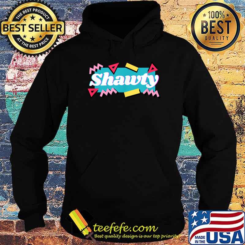 Official Shawty Shirt Hoodie Official Shawty Shirt Hoodie