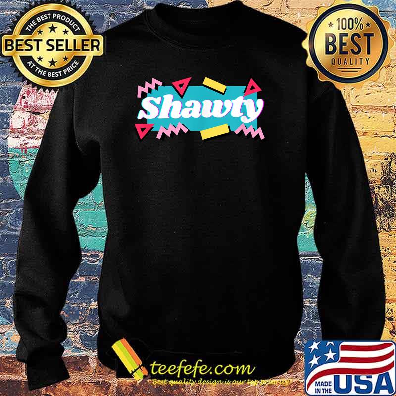 Official Shawty Shirt Sweater Official Shawty Shirt Sweater
