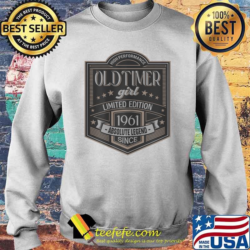 Old Timer girl limited edition 1961 absolute legend Sweater Old Timer girl limited edition 1961 absolute legend Sweater