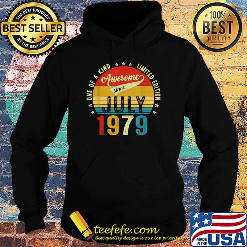 One of a kind limited edition awesome sice july 1979 42 years old vintage Hoodie One of a kind limited edition awesome sice july 1979 42 years old vintage Hoodie