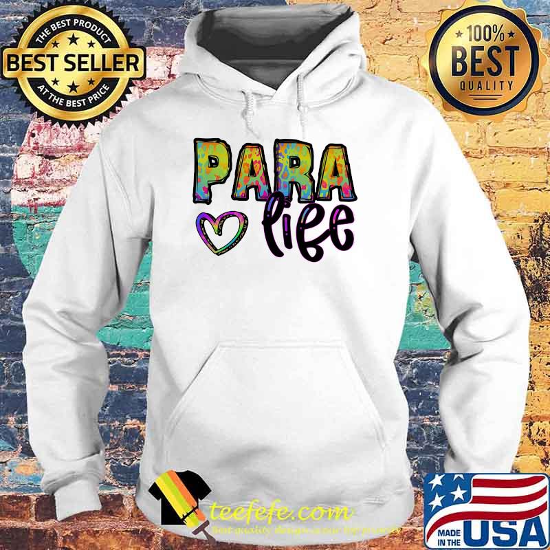 Para Life Heart Watercolor Shirt Hoodie Para Life Heart Watercolor Shirt Hoodie