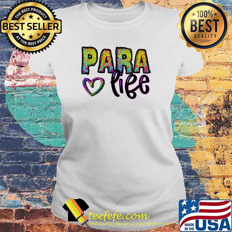 Para Life Heart Watercolor Shirt Laides tee Para Life Heart Watercolor Shirt Laides tee