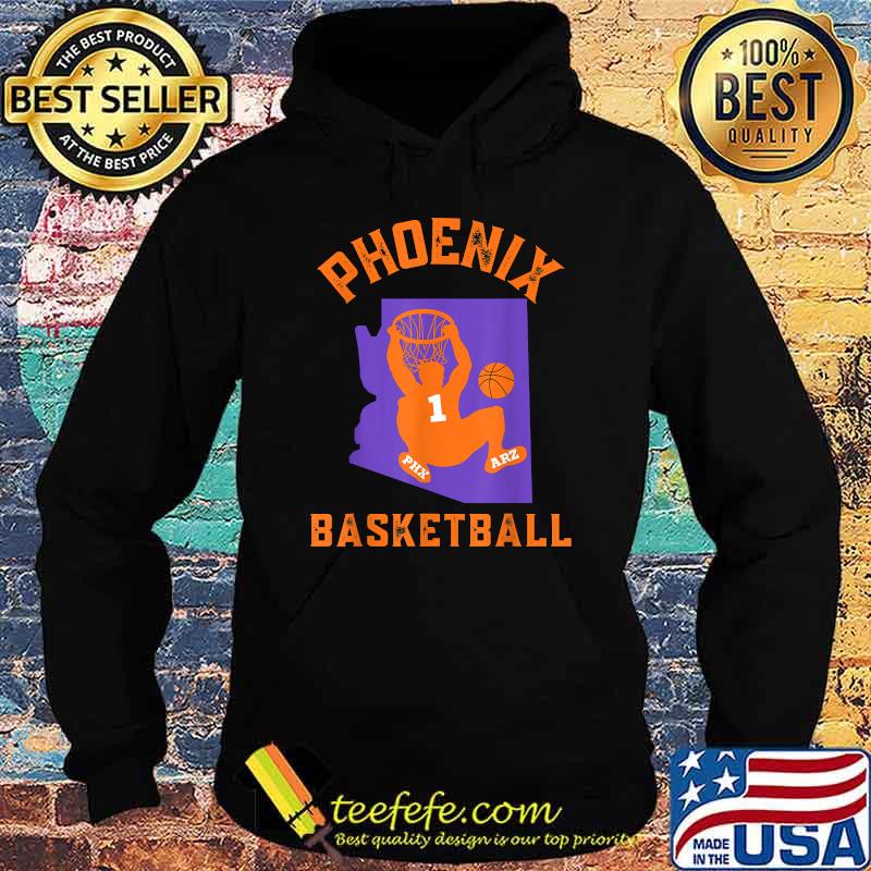 Phoenix Basketball Fans Shirt Hoodie Phoenix Basketball Fans Shirt Hoodie