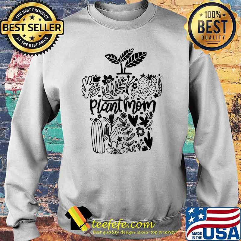 Plant Mom Garden Shirt Sweater Plant Mom Garden Shirt Sweater