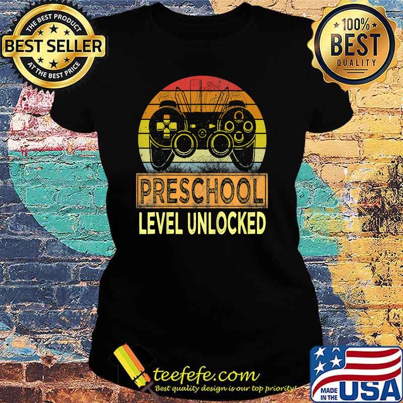 Preschool Level Unlocked Video Game Back to School Vintage T-Shirt Ladies tee Preschool Level Unlocked Video Game Back to School Vintage T-Shirt Ladies tee