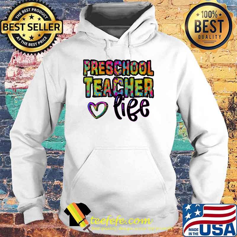 Preschool Teacher Life Heart Watercolor Shirt Hoodie Preschool Teacher Life Heart Watercolor Shirt Hoodie