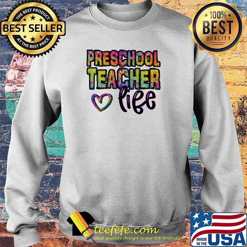 Preschool Teacher Life Heart Watercolor Shirt Sweater Preschool Teacher Life Heart Watercolor Shirt Sweater