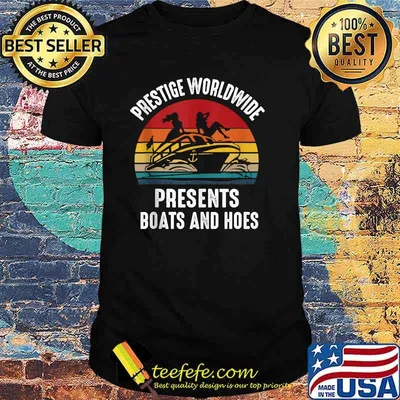 Prestige Worldwide Presents Boats and Hoes Vintage Shirt