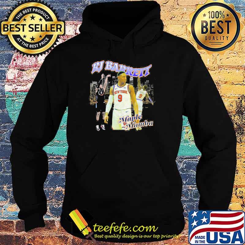 Rj Barrett Maple Mamba New York Shirt Hoodie Rj Barrett Maple Mamba New York Shirt Hoodie