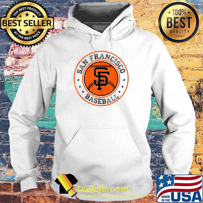 San Francisco Baseball SF The City Badge Giant Shirt Hoodie San Francisco Baseball SF The City Badge Giant Shirt Hoodie