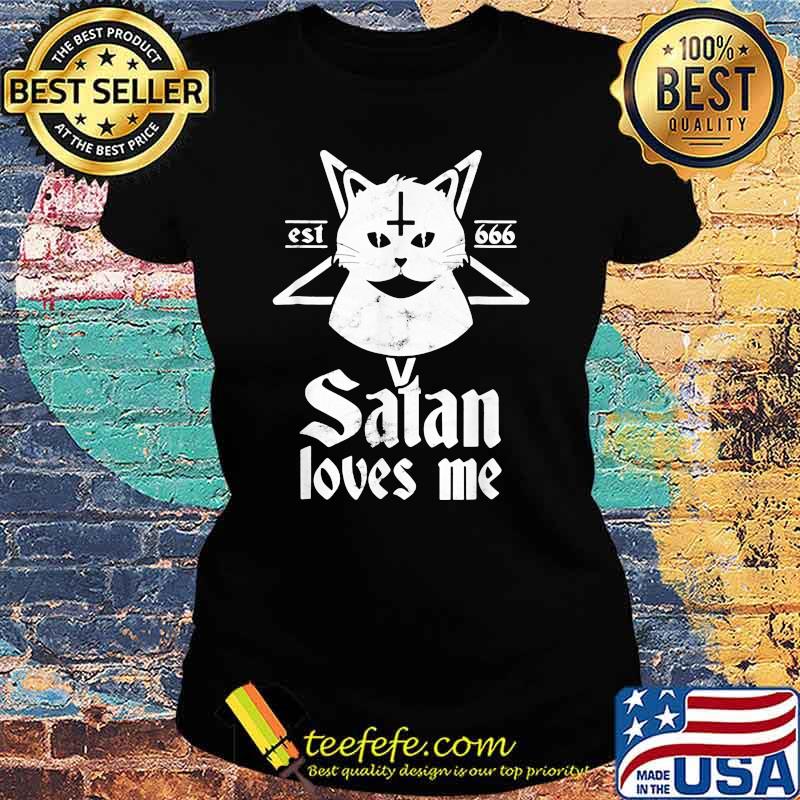 Satan loves me est 666 cats Ladies tee Satan loves me est 666 cats Ladies tee
